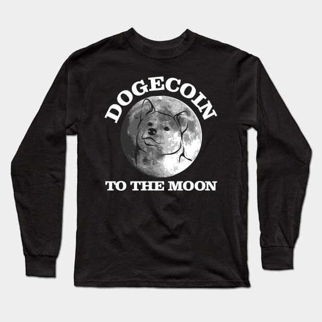 dogecoin to the moon funny crypto quote gift Long Sleeve T-Shirt by star trek fanart and more